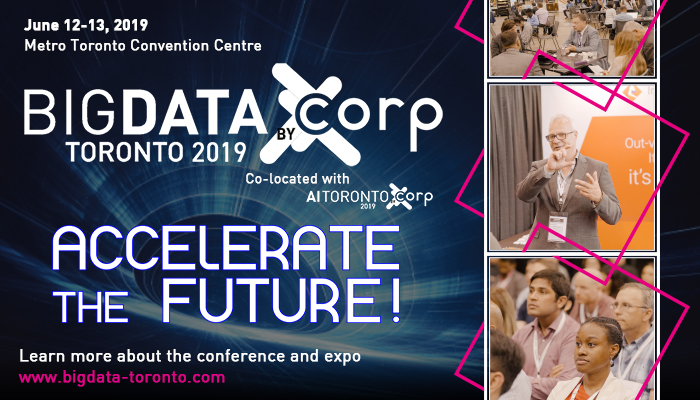 Big Data & AI Toronto Conference is June 12 & 13, 2019